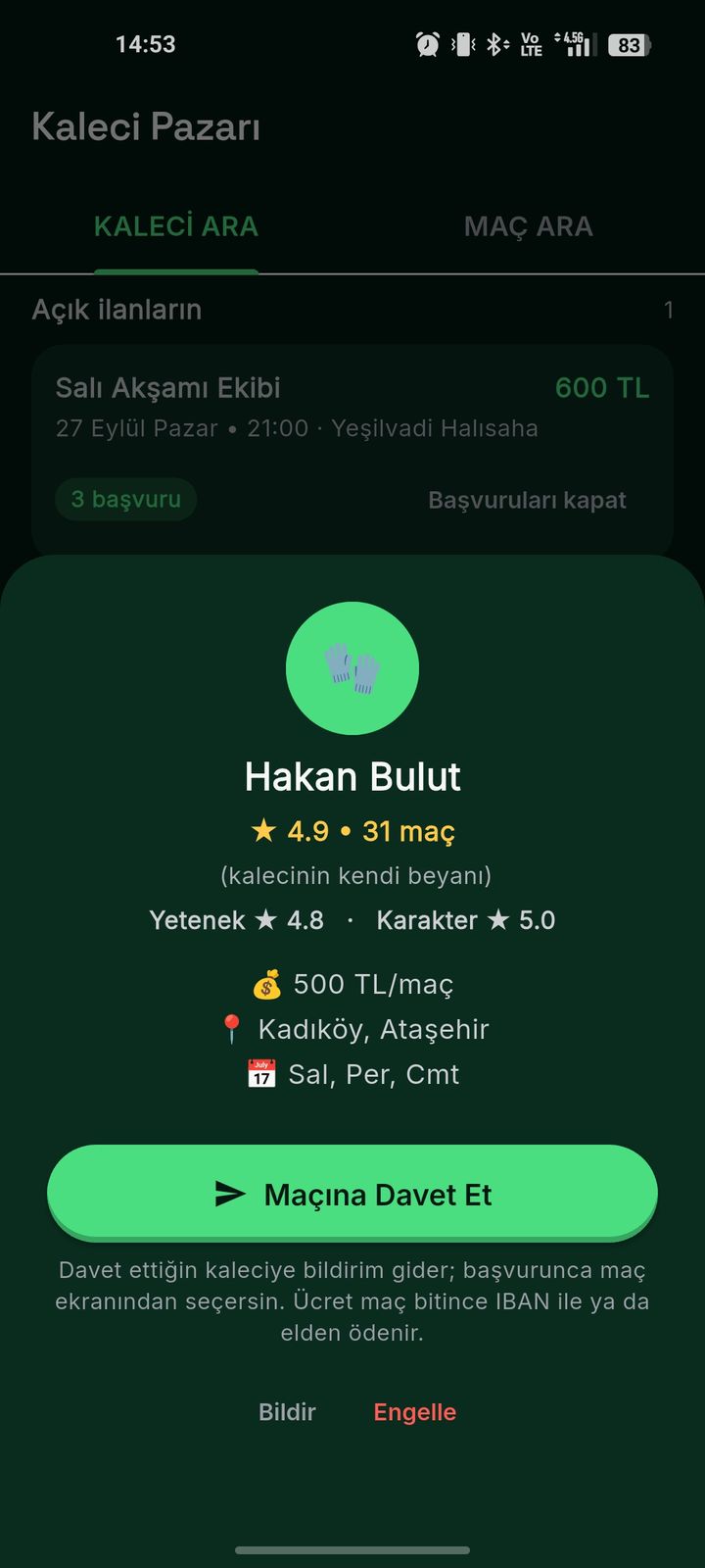 Kaleci profili — puan, ücret, müsait günler